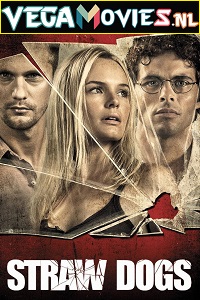 Download Straw Dogs (2011) Dual Audio {Hindi-English} 480p [350MB] | 720p [800MB]