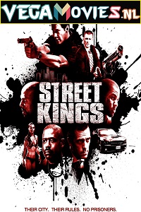 Download Street Kings (2008) {English With Subtitles} 480p [400MB] | 720p [850MB]