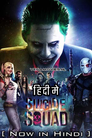 Download Suicide Squad (2016) EXTENDED BluRay Dual Audio [ORG 2.0 Hindi + English Audio] 480p [500MB] | 720p [1.2GB] | 1080p [3GB] | 2160p 4K