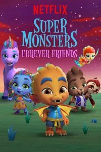 Download Super Monsters Furever Friends (2019) Dual Audio Hindi 480p [200MB] || 720p [600MB]