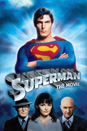 Download Superman (1978) Dual Audio {Hindi-English} 480p [500MB] | 720p [1.3GB] | 1080p [3GB]