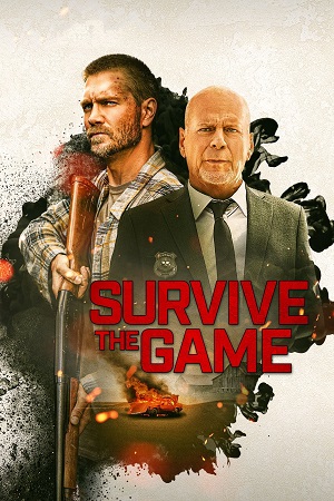 Download Survive the Game (2021) BluRay Dual Audio {Hindi-English} 480p [260MB] | 720p [900MB] | 1080p [2GB]