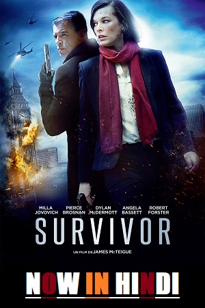 Download Survivor (2015) BluRay Dual Audio {Hindi-English} 480p [300MB] | 720p [800MB] | 1080p [3GB]