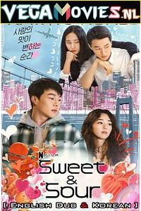 Download Netflix Sweet & Sour (2021) English Dubbed [5.1 DD] 480p [300MB] | 720p [1GB] | 1080p [2GB]