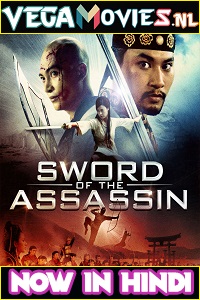 Download Sword of the Assassin (2012) Dual Audio {Hindi-English} 480p [400MB] | 720p [1GB]