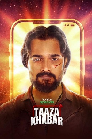 Download Taaza Khabar (Season 1) Hindi Hotstar Special Complete Web Series 480p | 720p | 1080p WEB-DL