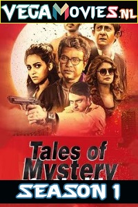 Download Tales Of Mystery And Thrill (2019) S01 Hindi Complete MXPlayer Web Series 480p | 720p