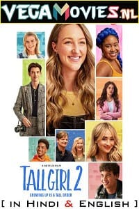 Download Tall Girl 2 – Netflix Original (2022) Dual Audio {Hindi-English} 480p [300MB] | 720p [1GB] | 1080p [2GB]