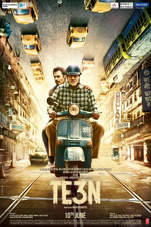 Download Te3n (2016) Hindi Full Movie 480p [350MB] | 720p [1.2GB]