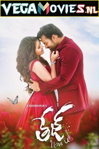 Download Tej I Love You (2018) HDRip Dual Audio {Hindi-Telugu} 480p [450MB] | 720p [1.5GB] | 1080p [2.5GB]