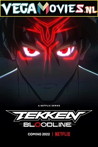 Download Tekken: Bloodline (2022) Season 1 Dual Audio {English-Japanese} 720p HEVC [120MB] WEB-DL