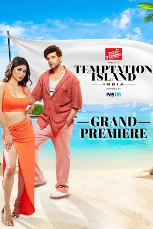 Download Temptation Island India (Season 1) Hindi Full Indian Show [14th December 2023] 480p | 720p HDRip