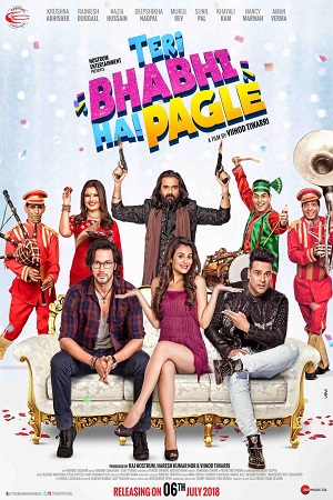 Download Teri Bhabhi Hai Pagle (2018) Hindi Full Movie 480p [400MB] | 720p [800MB] | 1080p [2GB]