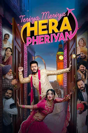 Download Teriyaan Meriyaan Hera Pheriyan (2024) Punjabi WEB-DL Full Movie 480p [400MB] | 720p [1GB] | 1080p [2.5GB]