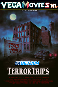 Download Terror Trips (2022) Hindi [Voice Over] Full Movie WEB-DL 720p [1GB]