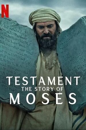 Download Testament: The Story of Moses (Season 1) Dual-Audio {Hindi-English} 480p | 720p | 1080p WEB-DL – 2024 Netflix Original WEB-Series