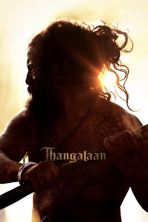 Download Thangalaan (2024) WEB-DL Hindi Dubbed (ORG DD 5.1) Dual Audio Full Movie 480p [380MB] | 720p [1.5GB] | 1080p [3.1GB] | 2160p [4K]