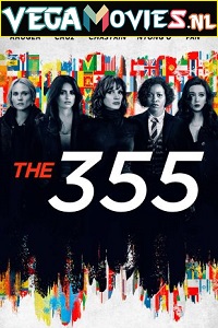 Download The 355 (2022) Dual Audio [Hindi-English] WeB-DL 480p [450MB] | 720p [1GB] | 1080p [2.1GB]