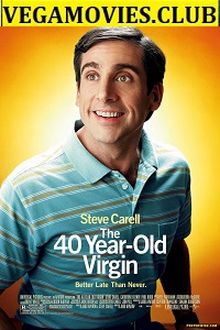 Download The 40 Year Old Virgin (2005) Dual Audio {Hindi-English} 480p [450MB] | 720p [1.4GB]