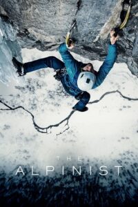 Download The Alpinist (2021) BluRay {English With Subtitles} Full Movie 480p [300MB] | 720p [850MB] | 1080p [2GB]