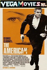 Download The American (2010) Dual Audio {Hindi-English} 480p [350MB] | 720p [1.2GB] | 1080p [2GB]