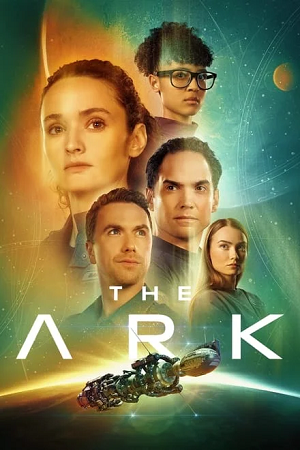 Download The Ark (Season 1-2) [S02E02 Added] {English With Subtitles} 720p | 1080p WEB-DL