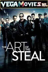 Download The Art of the Steal (2021) Dual Audio [Hindi-English] WeB-DL 480p [350MB] | 720p [820MB] | 1080p [1.8GB]