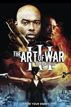 Download The Art of War 3: Retribution (2009) Dual Audio {Hindi-English} 480p [300MB] | 720p [1.2GB]