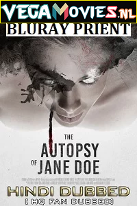 Download [18+] The Autopsy of Jane Doe (2016) Dual Audio {Hindi-English} 480p [300MB] | 720p [800MB] | 1080p [1.6GB]