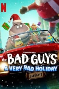 Download The Bad Guys: A Very Bad Holiday (2023 – Tv Special) NF WEB-DL Dual Audio {Hindi-English} 480p [250MB] | 720p [400MB] | 1080p [1GB]