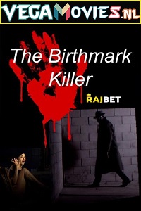 Download The Birthmark Killer (2021) Multi [Voice Over] Full Movie WEB-DL 720p [1GB]