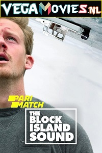 Download The Block Island Sound (2020) Dual Audio {Hindi-English} 480p [350MB] | 720p [850MB]