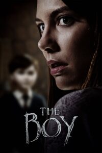 Download The Boy (2016) BluRay Dual Audio {Hindi-English} 480p [300MB] | 720p [800MB] | 1080p [1.7GB]