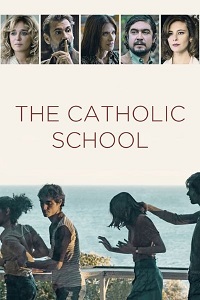 Download The Catholic School (2022) Dual Audio [English + Italian] WeB-DL 480p [350MB] | 720p [1GB] | 1080p [2.3GB]