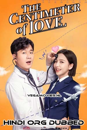 Download The Centimeter of Love (Season 1) Hindi Dubbed WEB Series 720p [300MB] WEB-DL