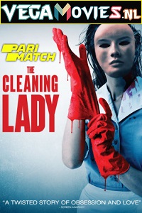 Download The Cleaning Lady (2018) [Hindi {HQ Fan Dub} + English] HD 480p [300MB] | 720p [950MB]