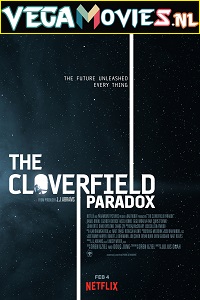 Download The Cloverfield Paradox (2018) English 480p [300MB] | 720p [900MB] | 1080p [1.6GB] WEB-DL HD