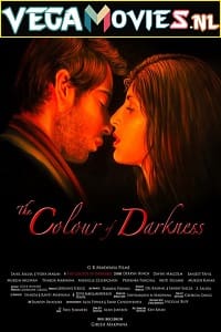 Download The Colour of Darkness (2017) Dual Audio {Hindi-English} 480p [450MB] | 720p [1.2GB] | 1080p [2.4GB]