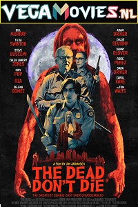 Download The Dead Dont Die (2019) Dual Audio [Hindi-English] 480p [350MB] | 720p [900MB] | 1080p [2GB]