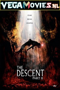 Download The Descent: Part 2 (2009) Dual Audio {Hindi-English} 480p [300MB] | 720p [950MB] | 1080p [1.6GB]