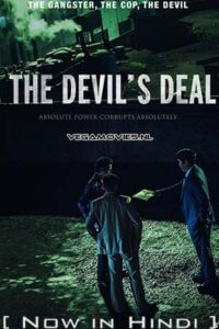 Download The Devils Deal (2022) Dual Audio [Hindi + Korean] WeB-DL 480p [500MB] | 720p [1.2GB] | 1080p [2GB]