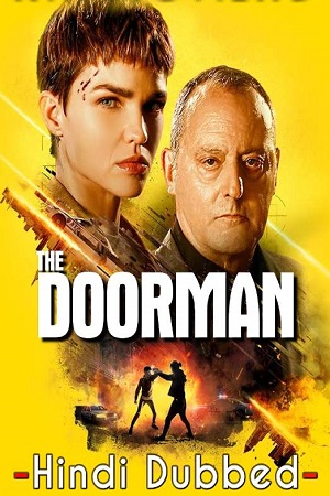 Download The Doorman (2020) Blu-Ray Dual Audio {Hindi-English} 480p [350MB] | 720p [1GB] | 1080p [1.5GB]