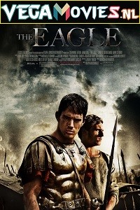 Download The Eagle (2011) Dual Audio {Hindi-English} 480p [400MB] | 720p [900MB]