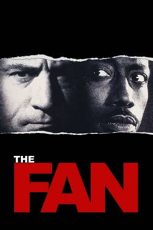 Download The Fan (1996) BluRay Dual Audio {Hindi-English} 480p [417MB] | 720p [1.2GB] | 1080p [2.5GB]