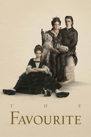 Download The Favourite (2018) Dual Audio [Hindi + English] WeB-DL 480p [400MB] | 720p [1GB] | 1080p [2GB]