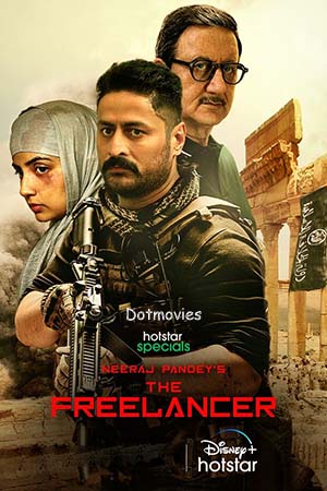 Download The Freelancer (S01 Part – 2 Added) Hindi Hotstar Special Complete Web Series 480p | 720p | 1080p WEB-DL