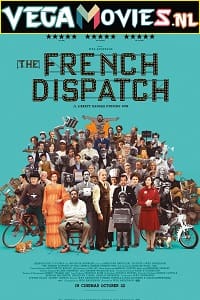 Download The French Dispatch (2021) {English With Subtitles} 480p [450MB] | 720p [900MB]