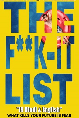 Download The F**k It List (2020) NF Dual Audio {Hindi-English} 480p [350MB] | 720p [1GB]