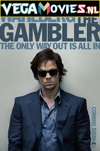 Download The Gambler (2014) Dual Audio {Hindi-English} 480p [350MB] | 720p [1GB]