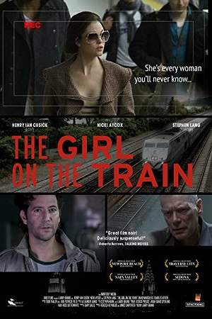 Download The Girl on the Train (2014) Dual Audio {Hindi-English} 480p [300MB] | 720p [1GB] | 1080p [1.6GB]